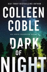 Dark of Night (An Annie Pederson Novel) – Hardcover By Coble, Colleen – GOOD
