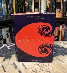 The Art of Seduction – Robert Greene (Hardcover) First Edition/Print, 1st/1st, G