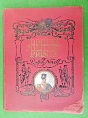 BRITISH MILITARY PRINTS 1909 Hardback Book Original By Ralph Nevill