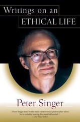 Writings on an Ethical Life Paperback Peter Singer