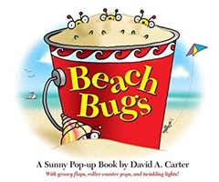 Beach Bugs : A Sunny Pop-Up Book by David A. Carter Novelty David