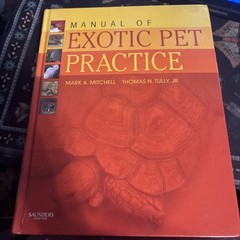 Manual of Exotic Pet Practice by Mark Mitchell & Thomas Tully Hardcover 2009 Ed