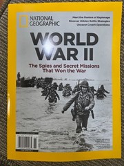 National Geographic Magazine-World War II-2026-Brand New-Never Read!