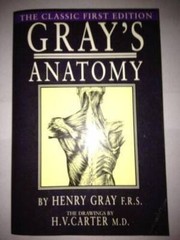 Gray’s Anatomy: The Classic First Edition – Paperback By Gray, Henry – GOOD