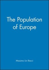 The Population of Europe Paperback Massimo Livi-Bacci