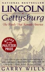 Lincoln at Gettysburg: The Words That Remade America – Paperback – GOOD
