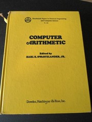Benchmark Papers in Electrical Engineering: Computer Arithmetic, K. Swartzlander