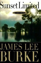Sunset Limited – Hardcover By Burke, James Lee – GOOD