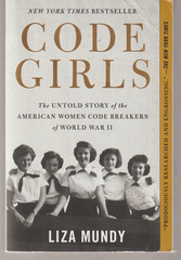 Code Girls TPB Hachette Liza Mundy American Women Breakers WWII