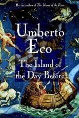 The Island of the Day Before – Hardcover By Umberto Eco – GOOD