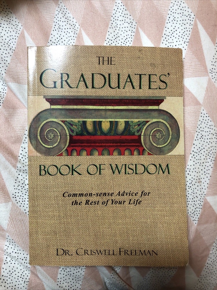 Graduates Book of Wisdom by Criswell Freeman (1997, paperback)