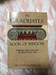 Graduates Book of Wisdom by Criswell Freeman (1997, paperback)