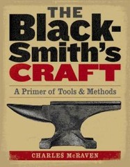 The Blacksmith’s Craft: A Primer of Tools & Methods – Paperback – GOOD