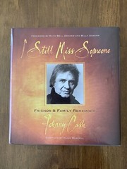I Still Miss Someone: Friends and Family Remember Johnny Cash Hardcover BRANDNEW
