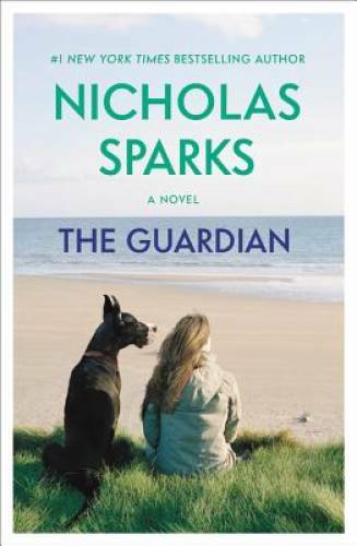 The Guardian – Paperback By Sparks, Nicholas – GOOD