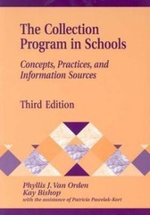 The Collection Program in Schools: Concepts, Practices, and Information Sour…