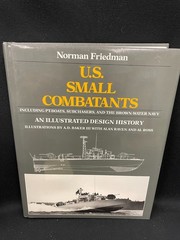 Norman Friedman 1987 US Small Combatants Illus. Design History HC w/DJ mn5550