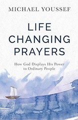 Life-Changing Prayers By Michael Youssef