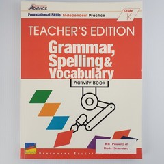 Benchmark Advance Teacher’s Grade K Grammar Spelling & Vocabulary Activity Book