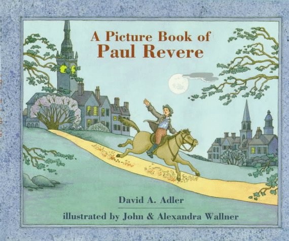A Picture Book of Paul Revere (Picture Book Biography) by Adler, David A.