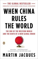 When China Rules the World: The End of the Western World and the Birth of – GOOD