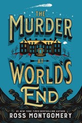 The Murder at World’s End: A Locked-Room Mystery of Two Unlikely Detectives …