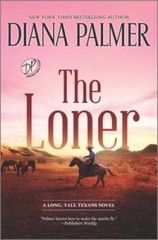 The Loner: A Novel (Long, Tall Texans, 53) – Hardcover – VERY GOOD