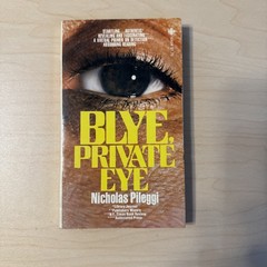 Blye, Private Eye by Nicholas Pileggi 1977 Playboy Press 1st Printing Paperback
