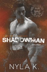 Shadowman (Alabaster Penitentiary) by Nyla K