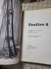 The Foxfire Books Vol.1-3, & 5-9 See Description & Pics 1970s Missouri Ozarks