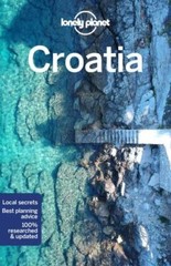 Lonely Planet Croatia by Dragicevich, Peter; Ham, Anthony; Lee, Jessica