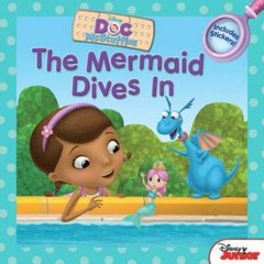 Doc McStuffins The Mermaid Dives In: Includes Stickers! – Paperback – GOOD