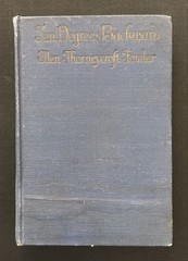 Ten Degrees Backward by Ellen Thorneycroft Fowler 1915 – First edition – Scarce
