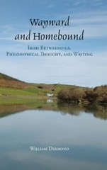 William Desmond Wayward and Homebound (Hardback)