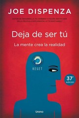 Deja de Ser Tu Paperback by Dispenza Joe