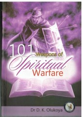 101 Weapons of Spiritual Warfare, Olukoya, Dr. D. K.