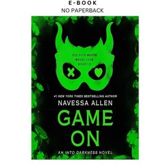 Game On: An Into Darkness Novel, Navessa Allen 2026