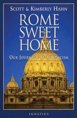 Rome Sweet Home: Our Journey to – Paperback, by Hahn Kimberly; Hahn – Very Good