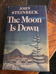 The Moon Is Down John Steinbeck, HC DJ, 1942,1st Ed, 2nd State
