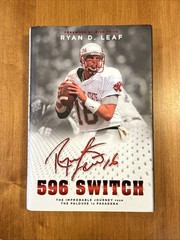 596 Switch, First Edition, Written and Signed by Ryan D. Leaf. HC/DJ