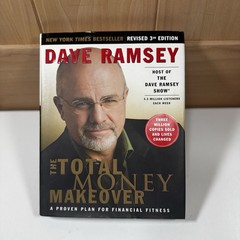 Dave Ramsey – The Total Money Makeover, A Proven Plan For Financial Fitness.
