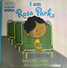 Ordinary People Change the World I Am Rosa Parks by Brad Meltzer 2014 book