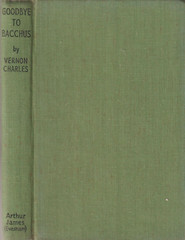 Goodbye to Bacchus, by Charles Vernon, 1953, Alcoholics Anonymous, replica dj