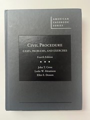 Civil Procedure Cases, Problems, And Exercises Fourth Edition