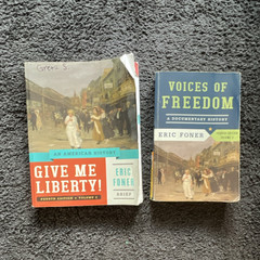 Eric Foner : Voices of Liberty & Give Me Liberty! An American History Brief
