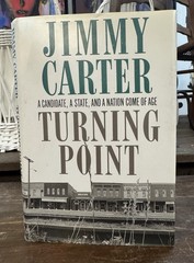 Turning Point By Jimmy Carter SIGNED 1st Edition w/ DJ