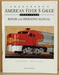 Greenberg’s American Flyer S-Gauge Operating & Repair Manual 2nd Ed. (Paperback)