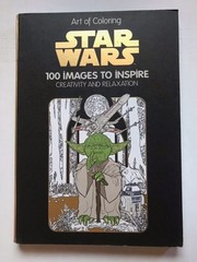 Art of Coloring Star Wars:100 Images to Inspire Creativity and Relaxation Disney