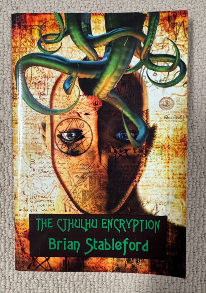 The Cthulhu Encryption – Brian Stableford – 2011 Paperback Borgo/Wildside Press