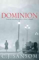 Dominion – Hardcover By C. J. Sansom – VERY GOOD